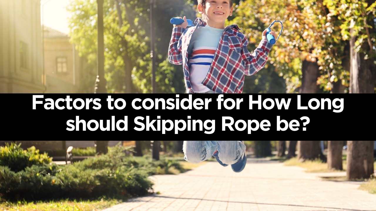 How Long Should a Skipping Rope Be